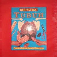 Ternyata Bisa! : Tubuh