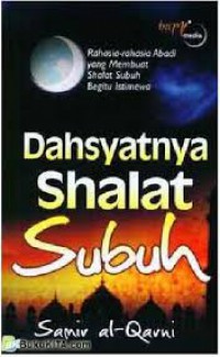 Dahsyatnya Shalat Subuh