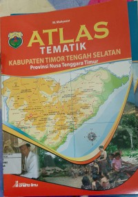 Atlas Kabupaten Timor Tengah Selatan Provinsi Nusa Tenggara Timur