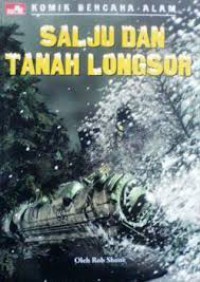 Komik Bencana Alam Salju dan Tanah Longsor