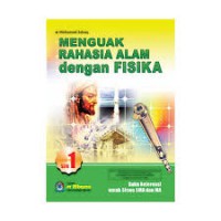 Menguak Rahasia Alam dengan Fisika