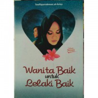 Wanita Baik untuk Lelaki Baik