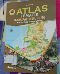 Atlas Kabupaten Kupang Provinsi Nusa Tenggara Timur