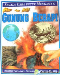 Segala Cara untuk Mengamati : Gunung Berapi