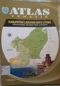 Atlas Kabupaten Labuhan Batu Utara Provinsi Sumatra Utara