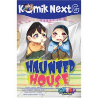 Komik Next G : Haunted House