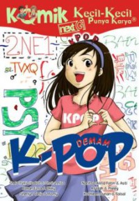 Komik KKPK Next G : Demam K-Pop