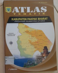 Atlas Kabupaten Pakpak Bharat Provinsi Sumatra Utara