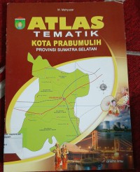 Atlas Kota Prabumulih Provinsi Sumatra Selatan