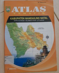 Atlas Kabupaten Mandailing Natal Provinsi Sumatra Utara