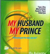 My Husband My Prince