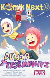 Komik Next G : Dunia Tersembunyi