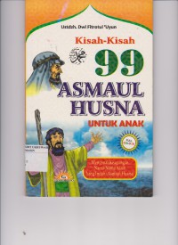 Kisah-Kisah 99 Asmaul Husna untuk Anak