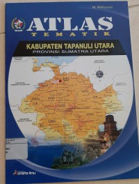 Atlas Kabupaten Tapanuli Utara Provinsi Sumatra Utara