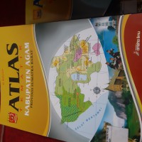 Atlas Tematik Kabupaten Agam Provinsi Sumatra Barat