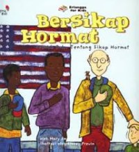 Bersikap Hormat - Sebuah Buku Tentang Sikap Hormat