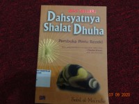 Dahsyatnya Shalat Dhuha : Pembuka Pintu Rezeki