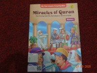 Miracles of Quran : The Amazing Scientific Facts based on Quran & Hadist =  History