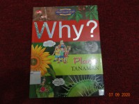 WHY ? : Plants (Tanaman)