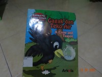 Dongeng Anak-Anak Dwi Bahasa : Gagak dan Teko Air = A Crow and Teapot