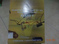 Pedoman Penggunaan Kit IPA Di Sekolah Dasar Kelas V