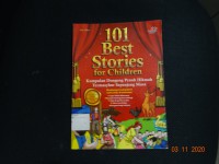 101 Best Stories for Children : Kumpulan Dongeng Penuh Hikmah Termashur Sepanjang Masa