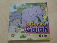 Seri Mengenal Heawan : Cerita si Gajah