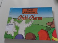 Kisah 25 Nabi dan Rasul : Nabi Harun