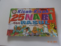 Kisah-Kisah 25 Nabi dan Rasul