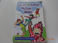 Islam Itu Ramah, Mudah, Indah