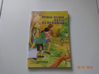 Benih-Benih Kecil Keberanian