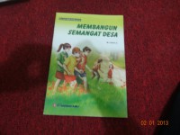 Membangun Semangat Desa