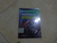 Peran Keluarga, Guru dan Sekolah : Menyelamatkan Anak dari Pengaruh Napza