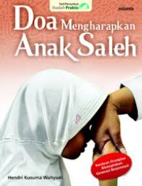 Do'a Mengharapkan Anak Shaleh