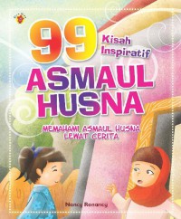 99 Kisah Inspiratif Asmaul Husna