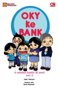 Oky Ke Bank: 8 Catatan Bangkir @ Work Seri 2