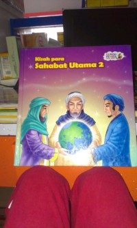 Kisah para Sahabat Utama 2