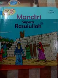 Mandiri Seperti Rasulullah