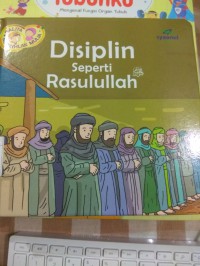 Disiplin Seperti Rasulullah