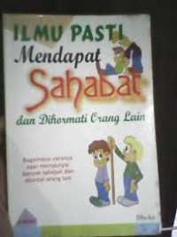 Ilmu Pasti Mendapat Sahabat