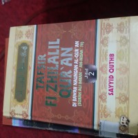 Tafsir Fi Zhilalil Qur'an – Di Bawah Naungan Al-Qur'an (Surah Ahli Imran - An-Nisa' 70) : Vol 2