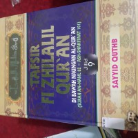 Tafsir Fi Zhilalil Qur'an – Di Bawah Naungan Al-Qur'an (Surah An-Naml 82 - Ash-Shaaffaat 101) : Vol 9