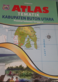 Atlas Tematik  Kabupaten Buton Utara Provinsi Sulawesi Tenggara