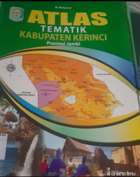 Atlas Tematik Kabupaten Kerinci  Provinsi Jambi