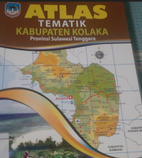 Atlas Tematik Kabupaten Kolaka Provinsi Sulawesi Tenggara