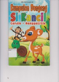 Kumpulan Dongeng Si Kancil Cerdik - Menggelitik