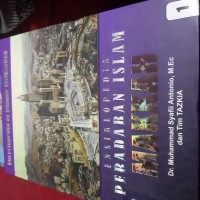 Ensiklopedia Peradaban Islam Makkah : Vol 1