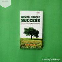 Never Ending Success : Spirit Beda, Bahagianya Lebih Beda !