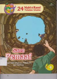 24 Nabi dan Rasul Teladan Utama : Sang Pemaaf ( Jilid 4 )