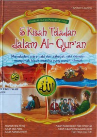 5 Kisah Teladan dalam Al-Qur'an